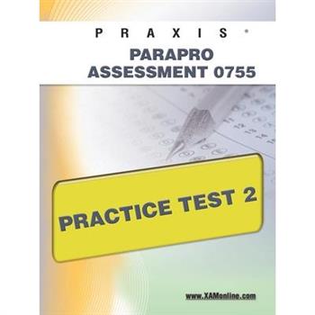 Praxis Parapro Assessment 0755 Practice Test 2