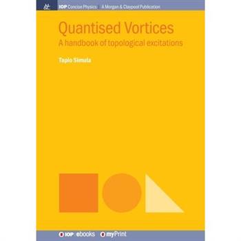 Quantised Vortices