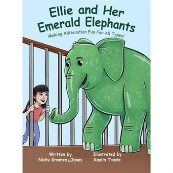Ellie and Her Emerald Elephants