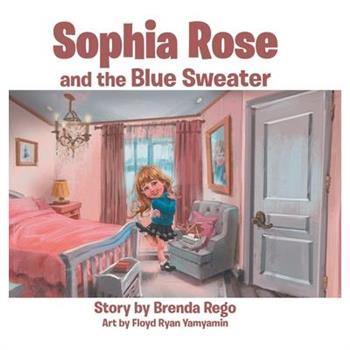 Sophia Rose and the Blue Sweater
