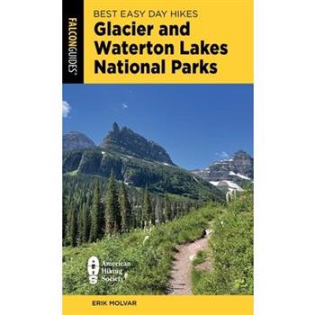 Best Easy Day Hikes Glacier and Waterton Lakes National Parks