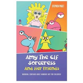 Amy The Elf Sorceress And Her Friends