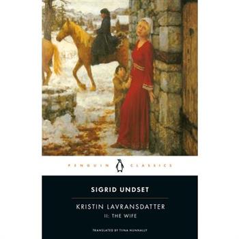 Kristin Lavransdatter, II: The Wife
