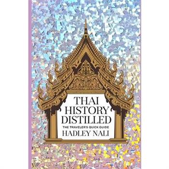 Thai History Distillled