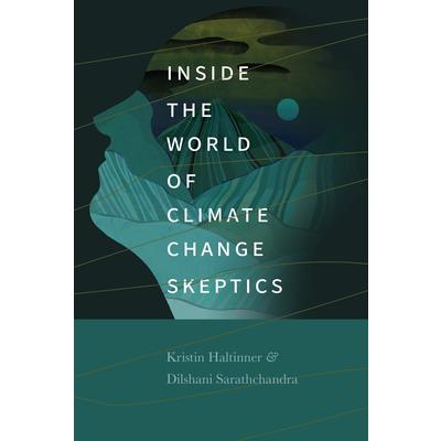 Inside the World of Climate Change Skeptics