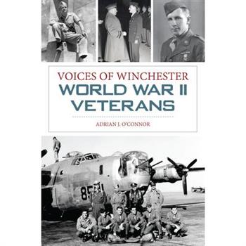 Voices of Winchester World War II Veterans