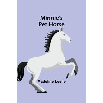 Minnie’s Pet Horse