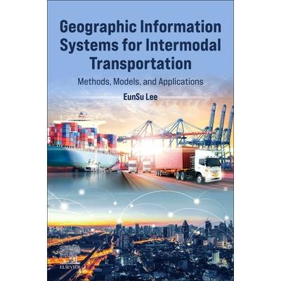 Geographic Information Systems for Intermodal Transportation