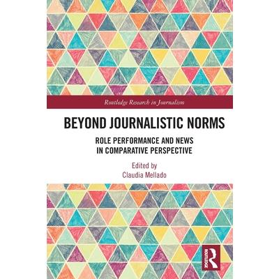 Beyond Journalistic Norms