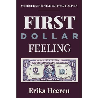 First Dollar Feeling