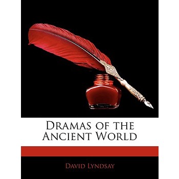 Dramas of the Ancient World