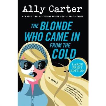 The Blonde Who Came in from the Cold