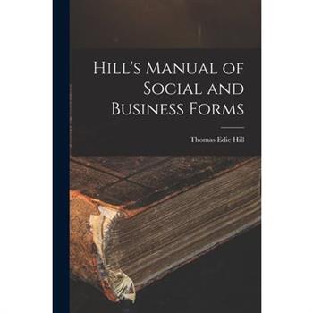 Hill's Manual of Social and Business Forms