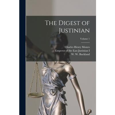 The Digest of Justinian; Volume 1