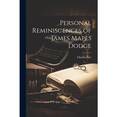 Personal Reminiscences of James Mapes Dodge