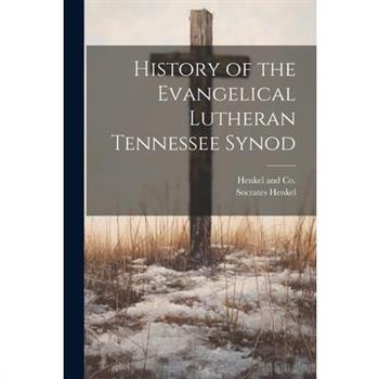 History of the Evangelical Lutheran Tennessee Synod