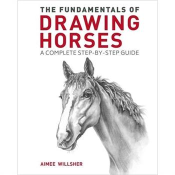 The Fundamentals of Drawing Horses