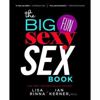 The Big, Fun, Sexy Sex Book