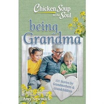 Chicken Soup for the Soul: Being Grandma