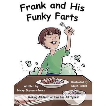 Frank's Funky Farts