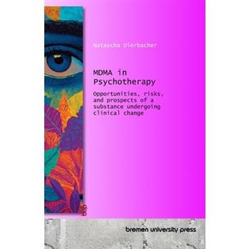 MDMA in Psychotherapy