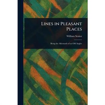 Lines in Pleasant Places
