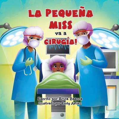 La peque簽a Miss va a cirug穩a
