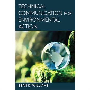 Technical Communication for Environmental Action
