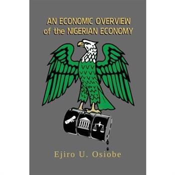 Economic Overview of the Nigerian Economy