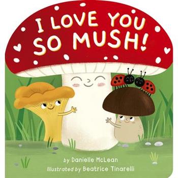 I Love You So Mush!