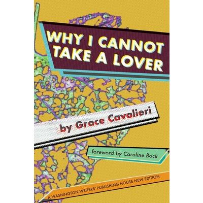 Why I Cannot Take a Lover