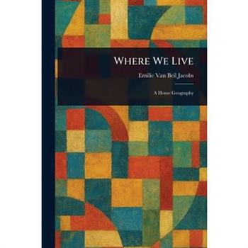 Where We Live