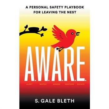 A.W.A.R.E.