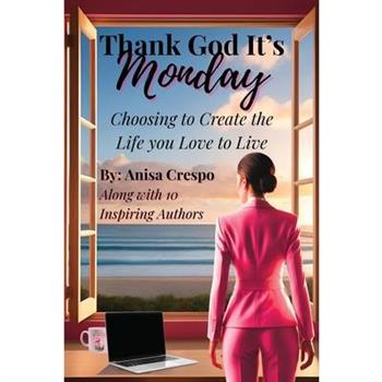 Thank God It's Monday