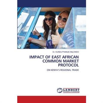 Impact of East African Common Market Protocol