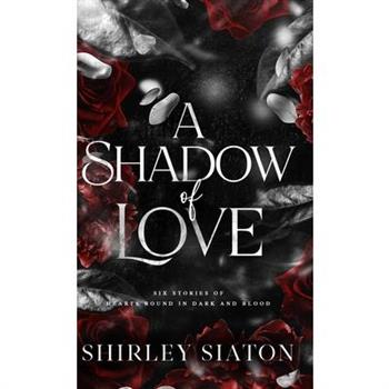 A Shadow of Love