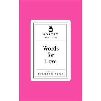 Poetry Prescription: Words for Love