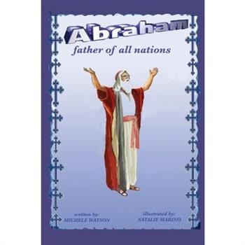Abraham Father of all Nations