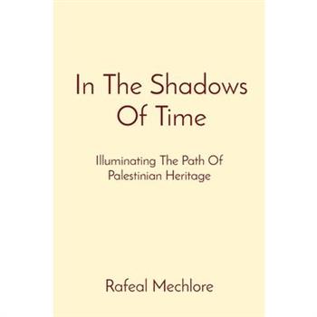 In The Shadows Of Time