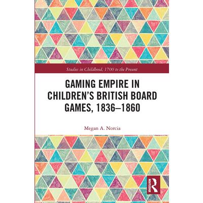 Gaming Empire in Children’s British Board Games, 1836-1860