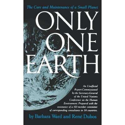 Only One Earth
