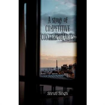 Competitive Contemporaries