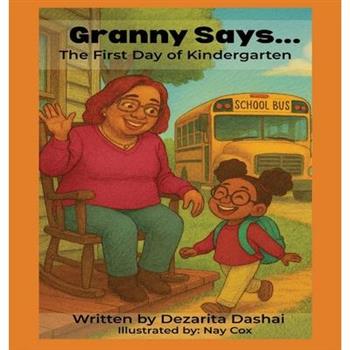 Granny Says... The First Day of Kindergarten