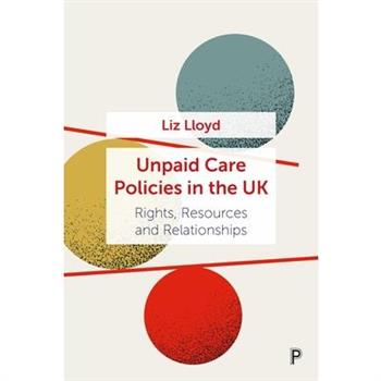 Unpaid Care Policies in the UK