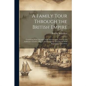 A Family Tour Through the British Empire