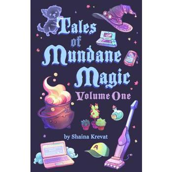 Tales of Mundane Magic