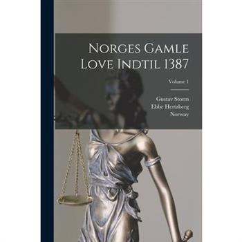 Norges Gamle Love Indtil 1387; Volume 1