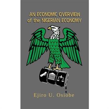 Economic Overview of the Nigerian Economy