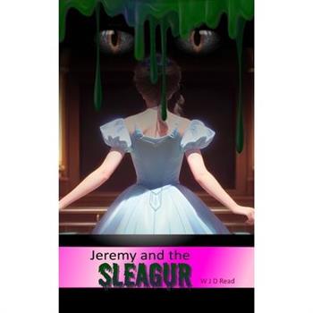 Jeremy and the Sleagur