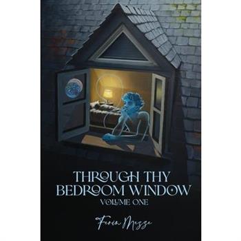 Through Thy Bedroom Window